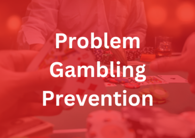 Problem Gambling Prevention