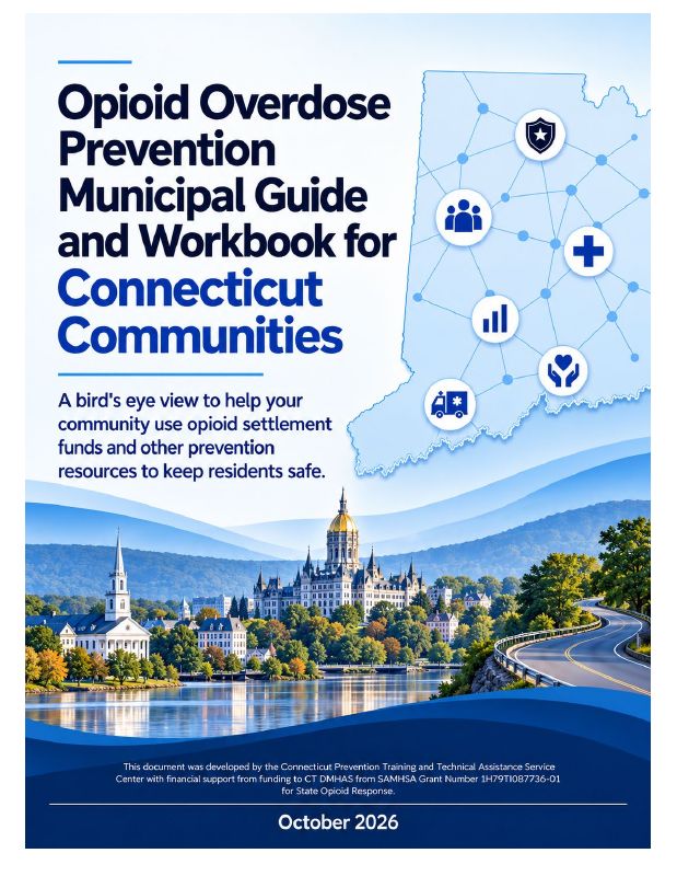 Cover of the Opioid Overdose Prevention Municipal Guide and Workbook for Connecticut Communities